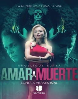 ver Amar a Muerte - Temporada 1 online