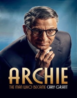 ver Archie: The Man Who Became Cary Grant - Temporada 1 online