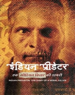 ver Asesinos de la India: Diario de un asesino en serie - Temporada 1 online