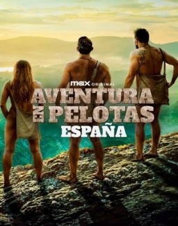 ver Aventura en pelotas: España - Temporada 1 online