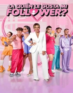 ver ¿A quién le gusta mi follower? - Temporada 1 online