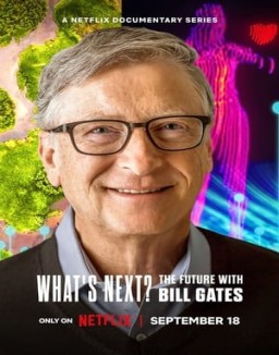ver ¿Y ahora qué? El futuro según Bill Gates - Temporada 1 online