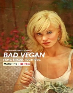 ver Bad Vegan: Fama. Fraudes. Fugitivos - Temporada 1 online