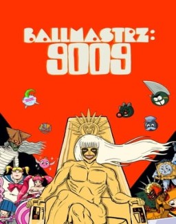 ver Ballmastrz: 9009 - Temporada 1 online