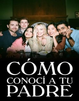 ver Cómo conocí a tu padre - Temporada 2 online