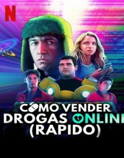 ver Cómo vender drogas online (a toda pastilla) temporada 1 serie gratis