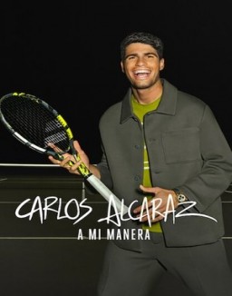 ver Carlos Alcaraz: A mi manera - Temporada 1 online