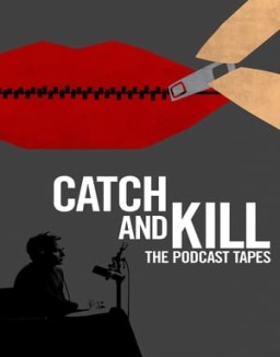 ver Catch and Kill: The Podcast Tapes - Temporada 1 online