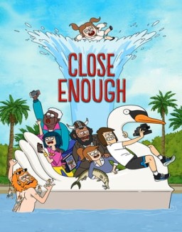 ver Close Enough - Temporada 1 online