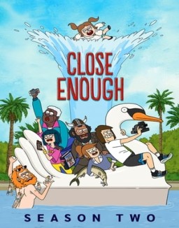 ver Close Enough - Temporada 2 online