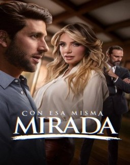 ver Con esa misma mirada - Temporada 1 online