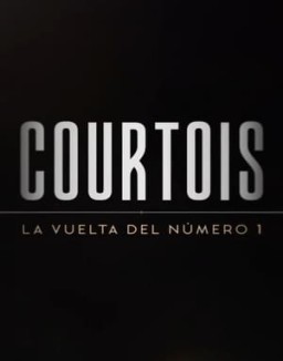 ver Courtois: La vuelta del número 1 - Temporada 1 online