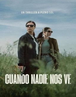 ver Cuando nadie nos ve - Temporada 1 online