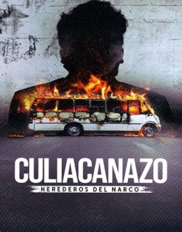 ver Culiacanazo: Herederos del narco - Temporada 1 online