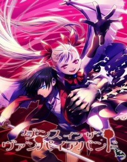 Regarder Dance in the Vampire Bund - Temporada 1 online