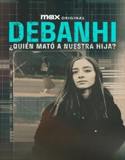 ver Debanhi: ¿Quién mató a nuestra hija? - Temporada 1 online