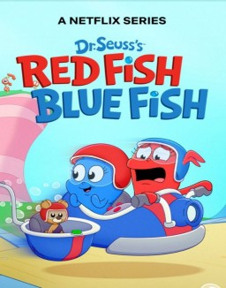 ver Dr. Seuss: Pez rojo, pez azul - Temporada 1 online