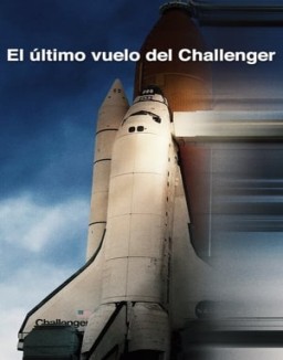 ver El último vuelo del Challenger - Temporada 1 online