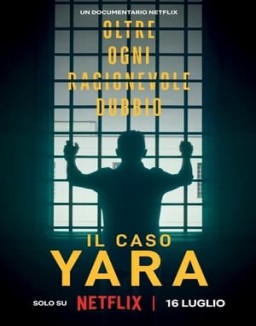 Regarder El caso Yara Gambirasio: Más allá de toda duda razonable - Temporada 1 online