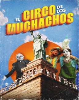 ver El circo de los muchachos - Temporada 1 online