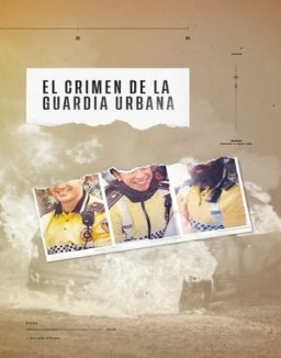 ver El crimen de la guardia urbana - Temporada 1 online