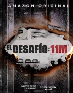 ver El desafío: 11M - Temporada 1 online