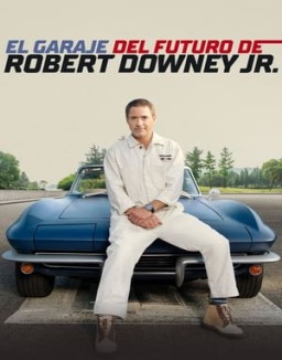 ver El garaje del futuro de Robert Downey Jr - Temporada 1 online
