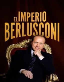 ver El imperio Berlusconi - Temporada 1 online