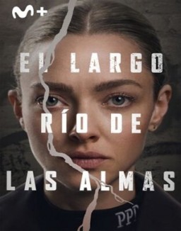 Regarder El largo río de las almas - Temporada 1 online