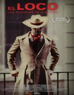 ver El loco. Los silencios de Quintero - Temporada 1 online