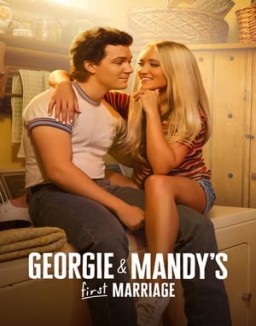 ver El primer matrimonio de Georgie y Mandy - Temporada 1 online