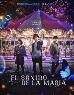 ver El sonido de la magia - Temporada 1 online