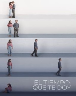 ver El tiempo que te doy - Temporada 1 online