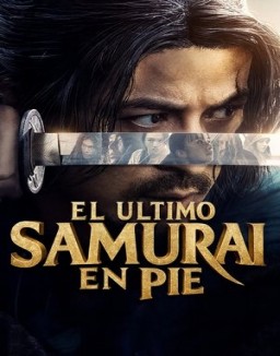 ver El último samurái en pie - Temporada 1 online