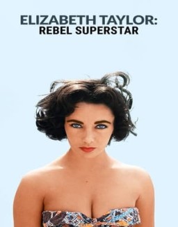 ver Elizabeth Taylor: la superestrella rebelde - Temporada 1 online