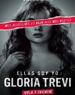 ver Ellas soy yo, Gloria Trevi - Temporada 1 online