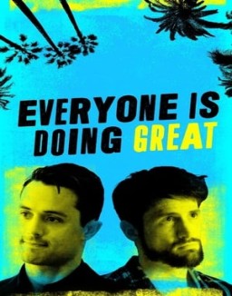 ver Everyone Is Doing Great - Temporada 1 online