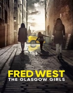 ver Fred West: Las chicas de Glasgow - Temporada 1 online