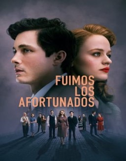 ver Fuimos los afortunados - Temporada 1 online