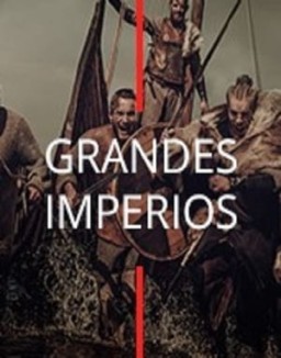 ver Grandes Imperios - Temporada 1 online