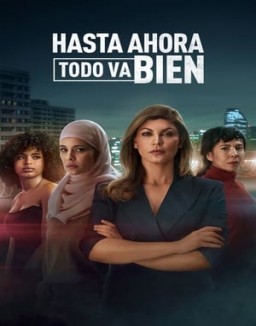 ver Hasta ahora todo va bien - Temporada 1 online