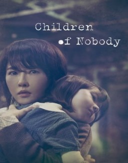 ver Hijos De Nadie (Children of Nobody) - Temporada 1 online