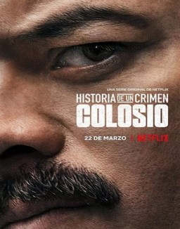 ver Historia de un crimen: Colosio - Temporada 1 online