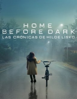 ver Home Before Dark - Las crónicas de Hilde Lisko - Temporada 1 online