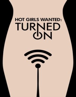 ver Hot Girls Wanted: Turned On - Temporada 1 online
