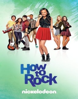 ver How to Rock - Temporada 1 online