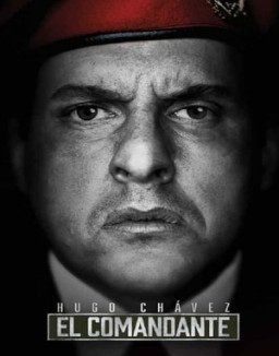 ver Hugo Chávez, El Comandante - Temporada 1 online