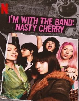 ver I'm with the Band: Nasty Cherry - Temporada 1 online