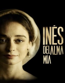ver Inés del alma mía - Temporada 1 online