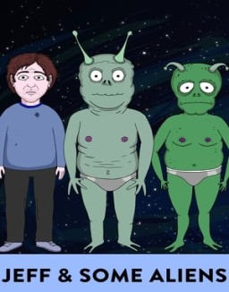 ver Jeff y unos aliens - Temporada 1 online